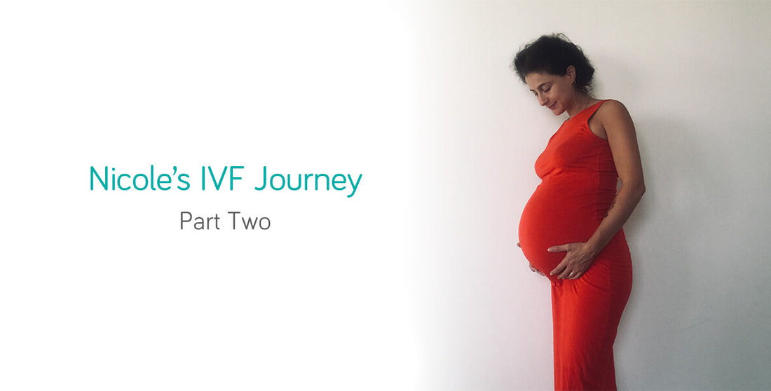 Nicole’s IVF Journey, Part 2: Pregnancy & Post-Partum Self-Care